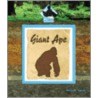 Giant Ape door Michael P. Goecke