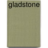 Gladstone door Onbekend
