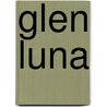 Glen Luna door Anna Bartlett Warner