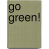 Go Green! door Tango Books