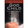 God Child by Ellison Chris