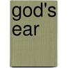 God's Ear by Jenny Schwartz