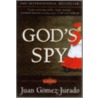 God's Spy door Juan Gómez-Jurado