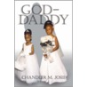 God-Daddy door Chandler M. Josie