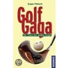 Golf Gaga by Eugen Pletsch