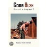Gone Bush door Russell Frank Atkinson
