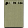 Gonorrhea door Icon Health Publications