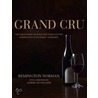 Grand Cru by Remington Norman