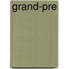 Grand-Pre by John Frederic Herbin