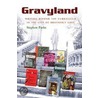 Gravyland by Stephen Parks