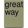 Great Way door Mitchell Kennerley