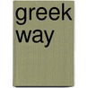 Greek Way by Edith Hamilton