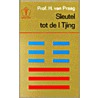 Sleutel tot de I-Tjing by H. van Praag