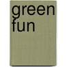 Green Fun by Marianne Haug Gjersvik