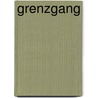 Grenzgang door Stephan Thome