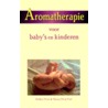 Aromatherapie voor baby's en kinderen door S. Price