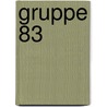 Gruppe 83 by Hans-Peter Jacobson