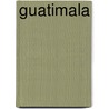 Guatimala by Henry Dunn