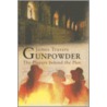 Gunpowder by James Travers