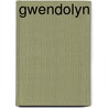 Gwendolyn by Linda Phillips