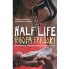 Half Life by Roopa Farooki