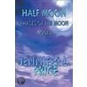 Half Moon by Jennifer L. Price