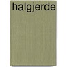Halgjerde by Otto Mautner-Markhof
