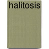 Halitosis door John McBrewster