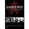 Haole Boy door Lanakila Michael Achong