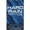Hard Rain door Barry Eisler