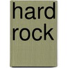Hard Rock door Onbekend