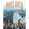 Haus Hoch door Judith Eiblmayer