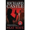 Heat Wave door Richard Castle