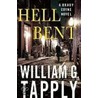 Hell Bent (Nederlandse versie: Met alle geweld) by William G. Tapply