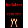 Hellstone door Daniel White