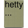 Hetty ... door Henry Kingsley