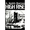 High Rise door A. Keith Barton
