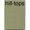 Hill-Tops door Henry Bryan Binns