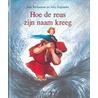 Hoe de reus zijn naam kreeg by J. Richardson