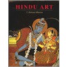 Hindu Art door T. Richard Blurton