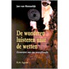 De wonderen luisteren naar de wetten door J. van Riemsdijk