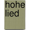 Hohe Lied door Otto Thenius