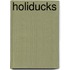 Holiducks