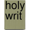 Holy Writ door Onbekend