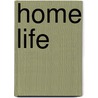 Home Life door John Fothergill Waterhouse Ware