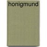 Honigmund door Sophie Andresky