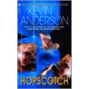 Hopscotch door Kevin J. Anderson