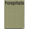 Hospitals by Donald J. Griffin
