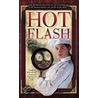 Hot Flash door Kathy Carmichael