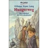 Hungerweg by Othmar Franz Lang